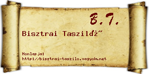 Bisztrai Tasziló névjegykártya